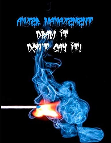 Anger Management Draw It Don't Say It