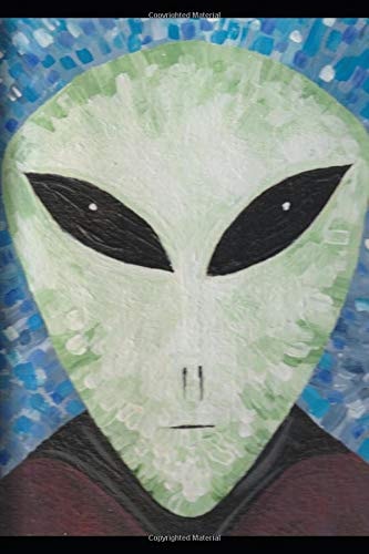 The Alien Abduction Storybook Bible An Illustrated Collection of CE4 Events from Ancient History to Present
