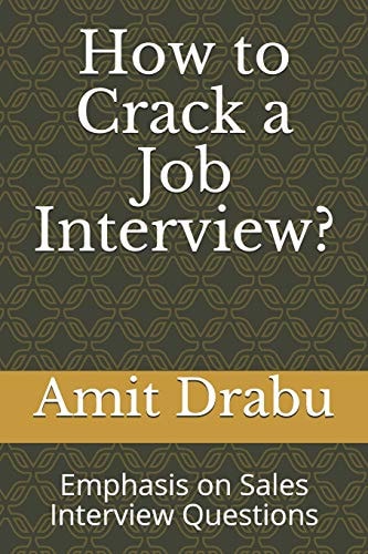 How to Crack a Job Interview? Emphasis on Sales and Marketing Interview Questions