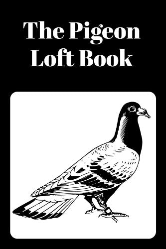 The Pigeon Loft Book Racing and Breeding Loft Book With Black Cover