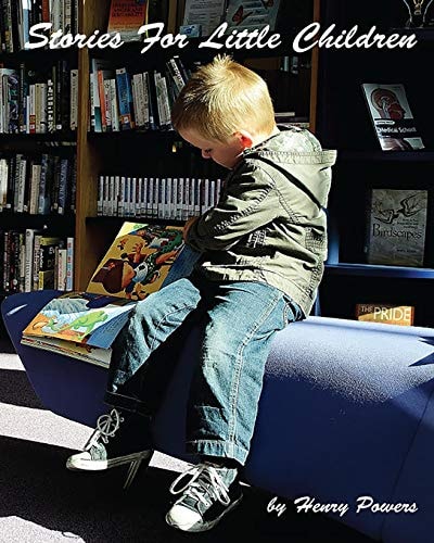 Stories For Little Children An Edited and Compiled Anthology Of Tales For Young Children