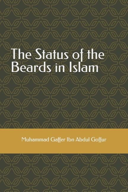 The Status of the Beards in Islam