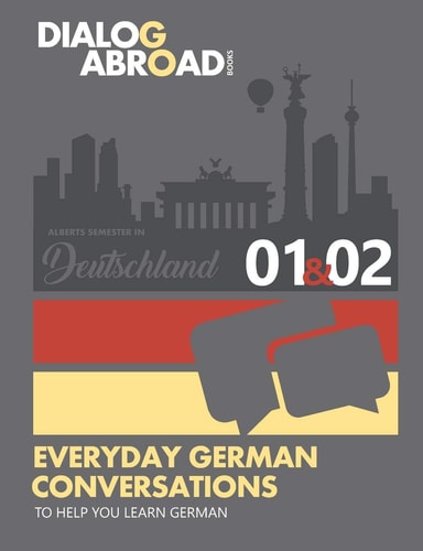 Everyday German Conversations to Help You Learn German - Week 1/Week 2 Alberts Semester in Deutschland
