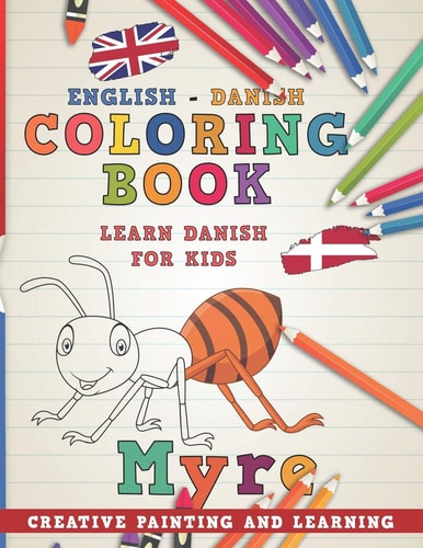 Coloring Book English - Danish I Learn Danish for Kids I Creative Painting and Learning.