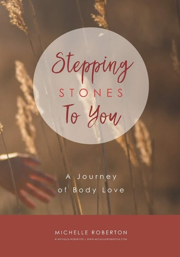 Stepping Stones To You A Journey of Body Love
