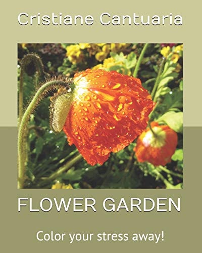 Flower Garden Color Your Stress Away!