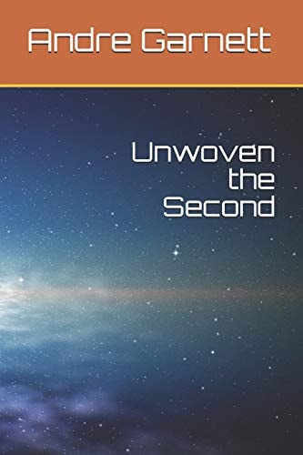 Unwoven the Second