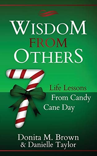 Wisdom From Others 7 Life Lessons From Candy Cane Day