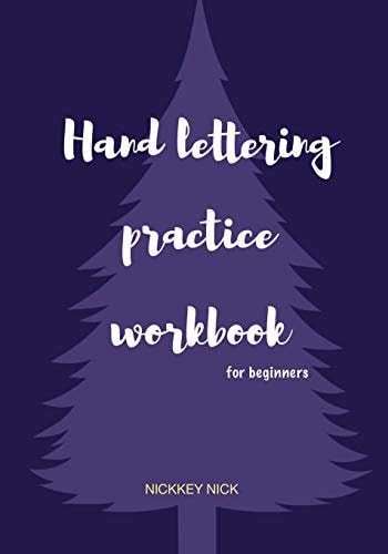 Hand Lettering Practice Workbook for Beginners