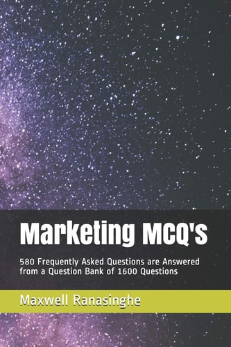 Marketing McQ's 580 Frequently Asked Questions Are Answered from a Question Bank of 1600 Questions