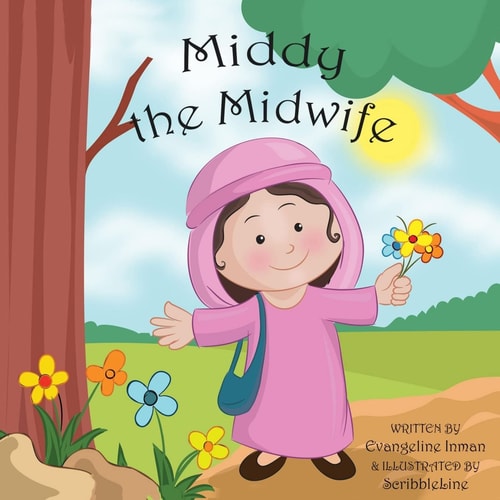 Middy the Midwife Amazing Little Girls of the Bible