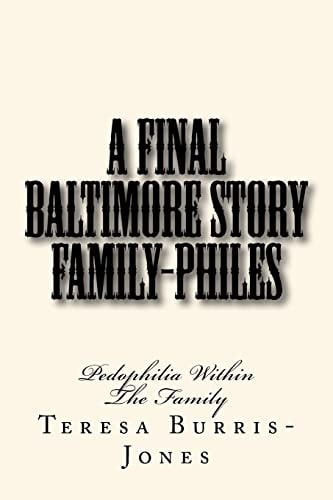 Family Philes - A Final Baltimore Story Pedophilia Within The Family