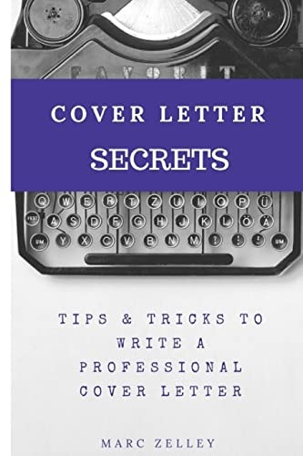Cover Letter Secrets Tips and Tricks to Write a Professional Cover Letter