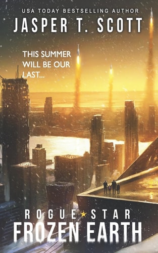 Rogue Star Frozen Earth (A Post-Apocalyptic Technothriller)