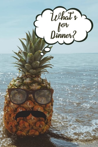What's for Dinner? A 52 Week Meal Plan and Grocery List