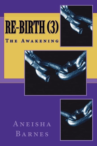 Re-Birth (3) The Awakening