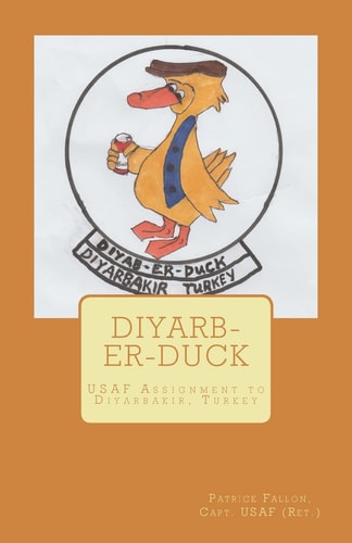 Diyab-Er-Duck USAF Assignment to Diyarbakir, Turkey