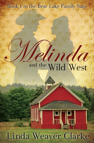 Melinda and the Wild West The Award Winning Original Version