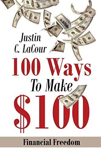 100 Ways To Make $100 Financial Freedom