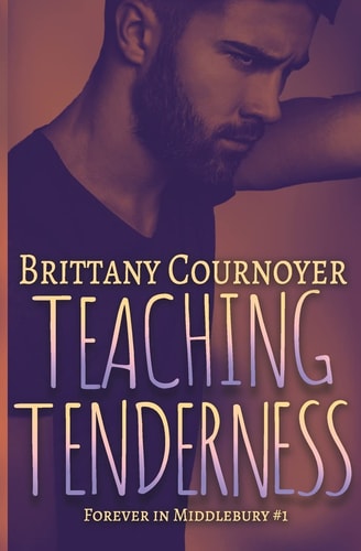 Teaching Tenderness Forever in Middlebury Book 1