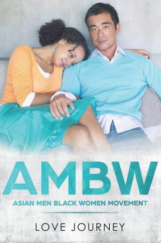 Ambw Asian Men Black Women Movement