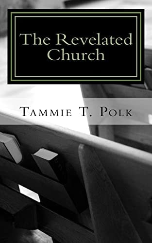 The Revelated Church How We Really Are the Church