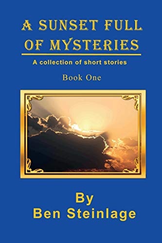 A Sunset Full Of Mysteries Book One