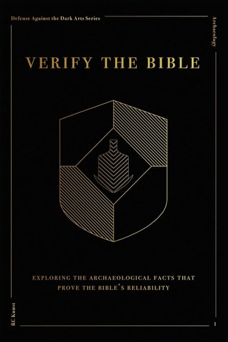 Verify the Bible A Study in Archaeology