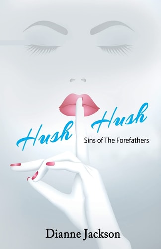 Hush-Hush! Sins of the Forefathers