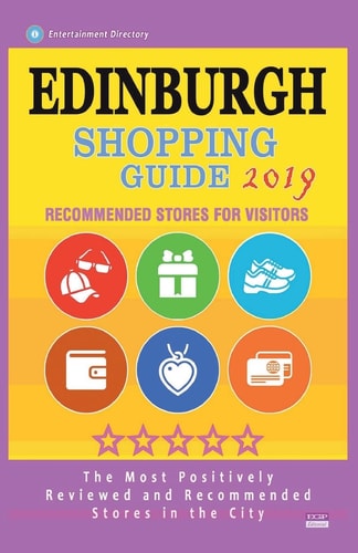 Edinburgh Shopping Guide 2019 Best Rated Stores in Edinburgh, Scotland - Stores Recommended for Visitors, (Shopping Guide 2019)
