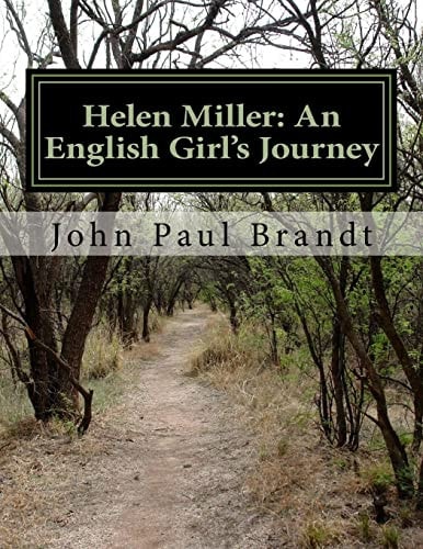 Helen Miller An English Girl's Journey: Lost in Time
