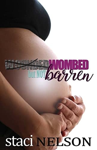 Wounded (Wombed) But Not Barren