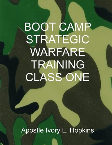 Boot Camp Warfare Training Class Examining Earthly and Heavenly Things