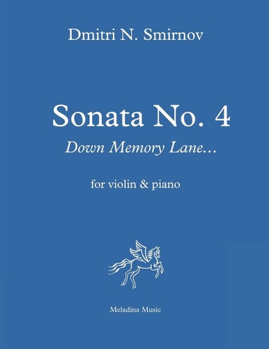 Sonata No. 4 for Violin and Piano Down Memory Lane... Score and Part