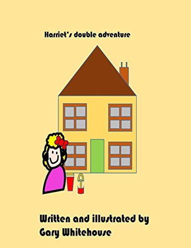 Harriet's Double Adventure We Had a Trip to the Beach Scheduled Which Harriet Was Very Excited About, See How She Enjoyed Herself. Then Harriet Wanted to Go Out to Play with Her Friends Today and Couldn't. Look and See What Adventure She Had