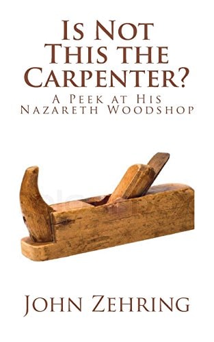 Is Not This the Carpenter? A Peek at His Nazareth Woodshop