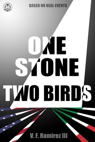 One Stone Two Birds Based on Real Events
