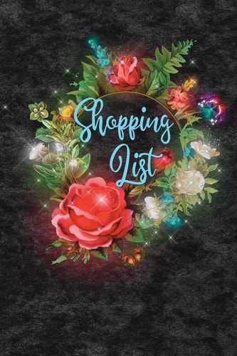 Shopping List Grocery Holiday Shop Magical Fantasy Flower Wreath 6x9