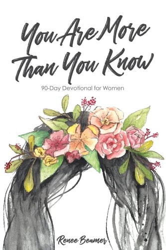 You Are More Than You Know 90-Day Devotional for Women