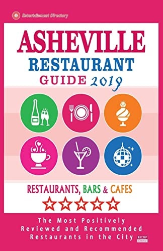 Asheville Restaurant Guide 2019 Best Rated Restaurants in Asheville, North Carolina - Restaurants, Bars and Cafes Recommended for Visitors, 2019