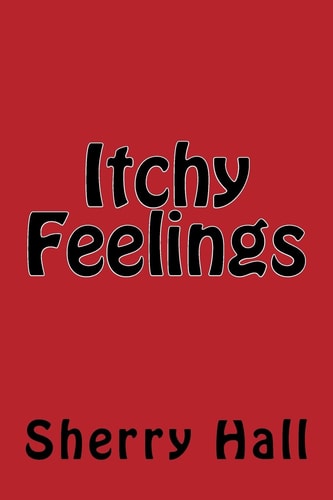 Itchy Feelings