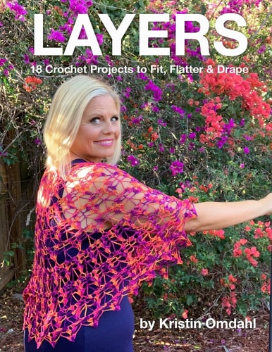 Layers 18 Crochet Projects to Fit, Flatter & Drape