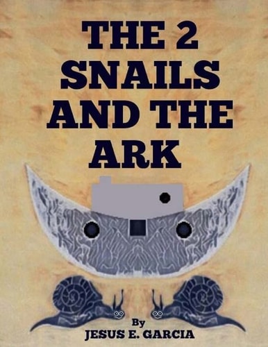 The 2 Snails and the Ark