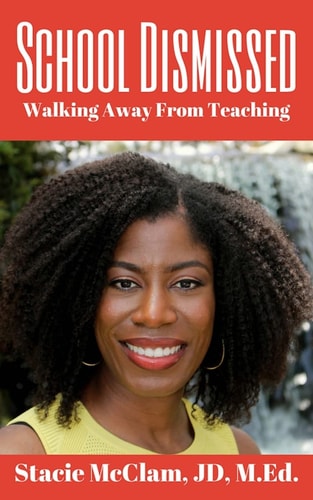 School Dismissed Walking Away from Teaching