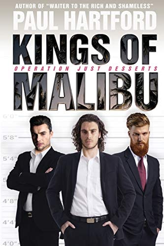 Kings of Malibu Operation Just Desserts