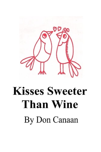 Kisses Sweeter Than Wine A Sampler