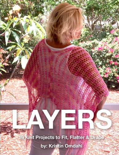 Layers 19 Knit Projects to Fit, Flatter & Drape