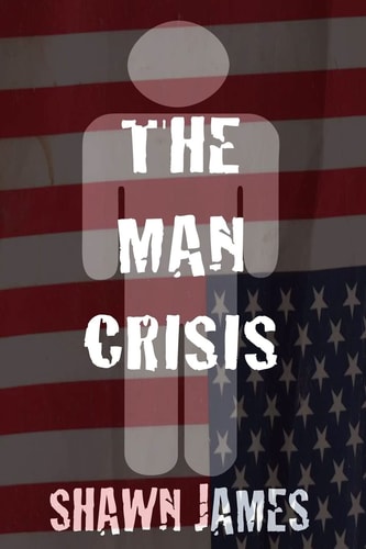 The Man Crisis