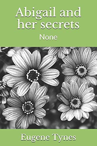 Abigail and Her Secrets None