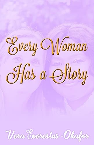 Every Woman Has a Story